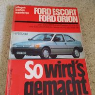 Ford Escort, Orion ------ Etzold, so wird´s gemacht
