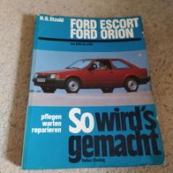 Ford Escort, Orion ------ Etzold, so wird´s gemacht Band 37