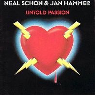 Neal Schon & Jan Hammer - Untold Passion - 12" LP - CBS 85 355 (NL)