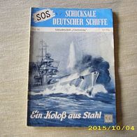 SOS Schicksale Deutscher Schiffe Nr. 145 (Moewig Verlag)