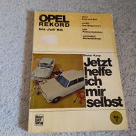 Opel Rekord ----- Korp: Jetzt helfe ich mir selbst