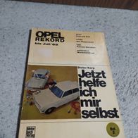 Opel Rekord bis Juli 1965, Band 2----- Jetzt helfe ich mir selbst