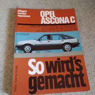 Opel Ascona C------ Etzold, so wird´s gemacht