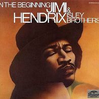 Jimi Hendrix & Isley Brothers - In The Beginning -12" LP- Brunswick 2911 508 (D) 1971
