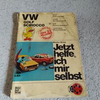 VW Golf, Scirocco---- Jetzt helfe ich mir selbst