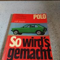VW Polo , Wartung und Instandhaltung----- Etzold, so wird´s gemacht