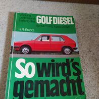 VW Golf Diesel Band 9 ---- Etzold, so wird´s gemacht