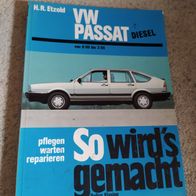 VW Passat Diesel Band 28 ---- Etzold, so wird´s gemacht