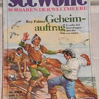 Seewölfe (Pabel) Nr. 462 * Geheimauftrag* ROY PALMER