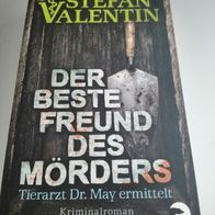 TB - Stefan Valentin - Der beste Freund des Mörders
