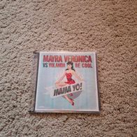 MAYRA Veronica VS Yolanda BE COOL - Mama Yo! (2014) house PROMO MAXI CDR Belgium
