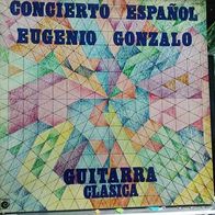 Eugenio Gonzalo - Concierto Espanol (1978) Spain LP NM