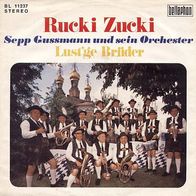 7"Sepp Gussmann Orchester · Rucki Zucki (RAR 1973)