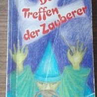 TB - Das Treffen der Zauberer von Gerold Effert - 1993 siehe Bilder c 1993 ISBN 41