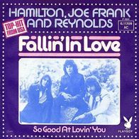 Hamilton, Joe Frank & Reynolds - Fallin´ In Love - 7" - Playboy 6.11 709 (D) 1975
