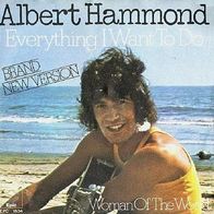 Albert Hammond - Everything I Want To Do - 7" - Epic EPC S 1834 (D) 1974