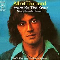 Albert Hammond - Down By The River - 7" - Epic EPC S 3526 (D) 1975