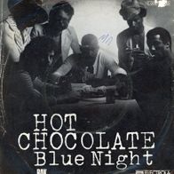 7 Vinyl Hot Chocolate / Blue Night