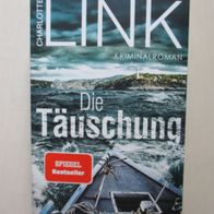 Charlotte Link: Die Täuschung