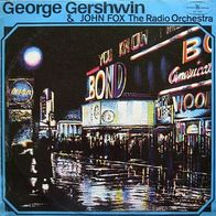 George Gershwin & The John Fox Radio Orchestra LP