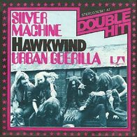 Hawkwind - Silver Machine / Urban Guerilla - 7" - UA 36 347 AT (D)