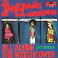 Jimi Hendrix - All Along The Watchtower / Can You See Me - 7"- Polydor 59 240 (D)1968