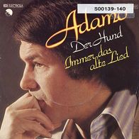 7"ADAMO · Der Hund (RAR 1977)