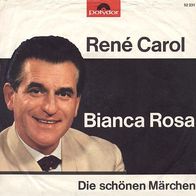 7"CAROL, René · Bianca Rosa (RAR 1964)