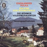 7"Die Böhmer Volksmusikanten · Egerländer Polka (RAR 1964)