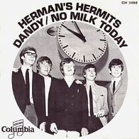 Herman´s Hermits - Dandy / No Milk Today - 7"- Columbia CH 3098 (NL) 1966