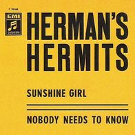Herman´s Hermits - Sunshine Girl / Nobody Needs To Know -7"- Columbia C 23 848(D)1968