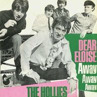 The Hollies - Dear Eloise / Away Away Away - 7" - Hansa 19 860 AT (D) 1968