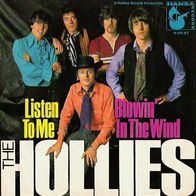 The Hollies - Listen To Me / Blowin´ In The Wind - 7" - Hansa 14 161 AT (D) 1968