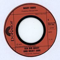 7 Vinyl Mary Roos / Ich bin Mary und nicht Jane ( Ohne Cover )
