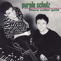 7"PURPLE SCHULZ · Herz voller Gold (RAR 1988)
