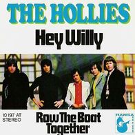 The Hollies - Hey Willy / Row The Boat Together -7"- Hansa 10 197 AT (D) 1971
