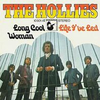 The Hollies - Long Cool Woman / Life I´ve Led -7"- Hansa 10 901 AT (D) 1972