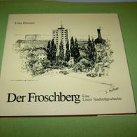 Erika Hamann, Der Froschberg - Eine Linzer Stadtteilgeschchte