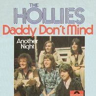 The Hollies - Daddy Don´t Mind / Another Night - 7" - Polydor 2040 157 (D) 1976