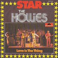 The Hollies - Star / Love Is The Thing - 7" - Polydor 2040 155 (D) 1976