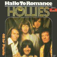 The Hollies - Hallo To Romance / 48hr Parole - 7" - Polydor 2040 171 (D) 1977