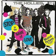 The Hollies - Stop In The Name Of Love / Musical Pictures -7"- WEA 24-9744-7 (D) 1983