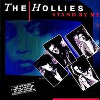 The Hollies - Stand By Me / For What It´s Worth, I´m Sorry -7"- Coconut 109 664(D)1988