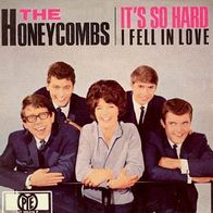 The Honeycombs - It´s So Hard / I Fell In Love - 7" - Pye HT 300 016 (D) 1966