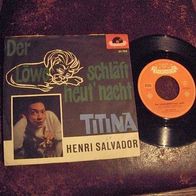 7" Henri Salvador - Der Löwe schläft heut´nacht - Polydor 24762 - 1a Zustand !!