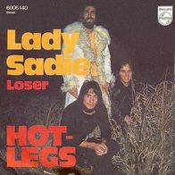 Hotlegs - Lady Sadie / Loser - 7" - Philips 6006 140 (D) 1971