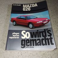Reparaturbuch Mazda 626 - so wirds gemacht Band 84
