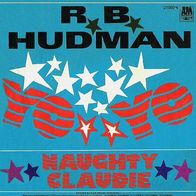 R. B. Hudman - Yo Yo / Naughty Claudie - 7" - A & M 210 024 (D) 1968