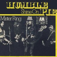 Humble Pie - Shine On / Mister Ring - 7" - A & M 10 031 AT (D) 1973
