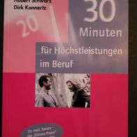 30 Minuten für Höchstleistungen im Beruf, von Dr. Ulrich Strunz